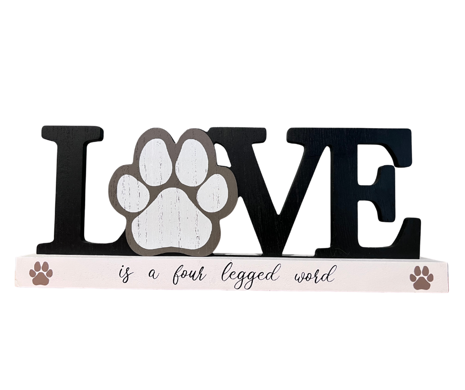 LOVE “IS A FOUR LETTER WORD” WOODEN SIGN